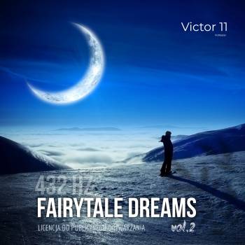 Fairytale Dreams 2 HIT RADIO 432 Hz